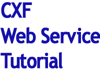 CXF Web Service Tutorial